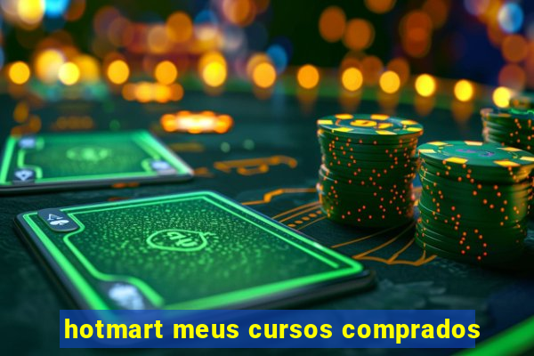 hotmart meus cursos comprados